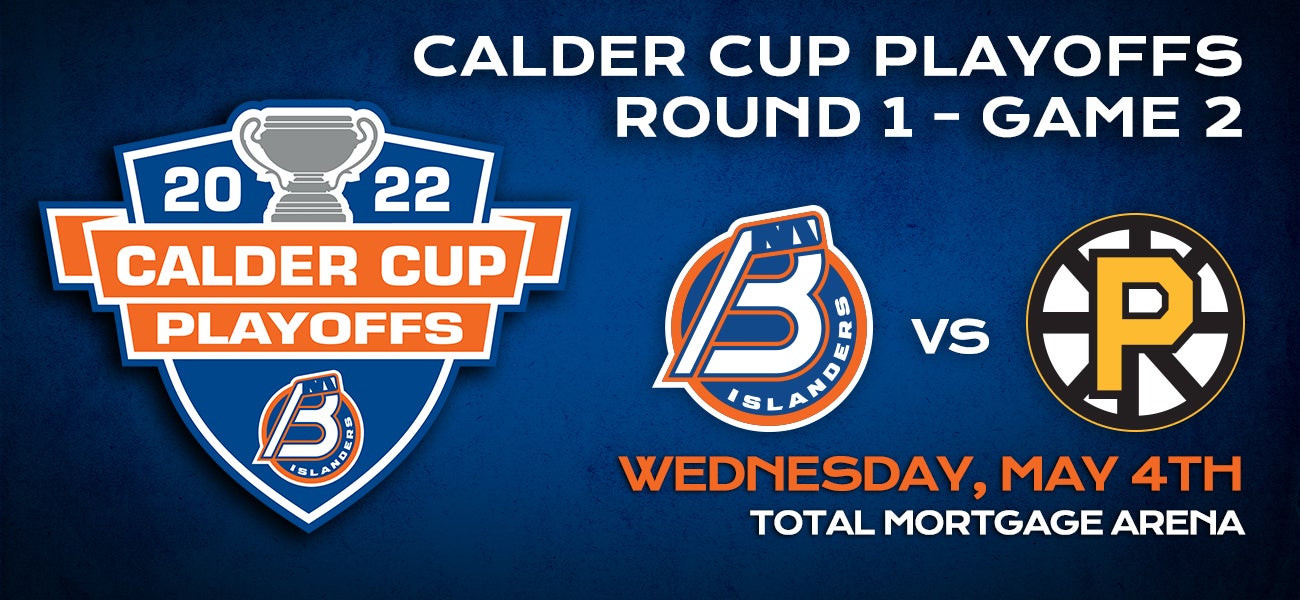 Bridgeport Islanders vs. Providence Bruins | Total Mortgage Arena